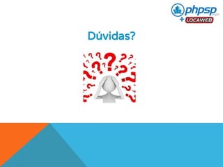 Dúvidas? 
 