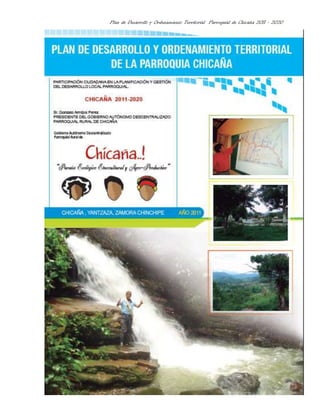 Plan de Desarrollo y Ordenamiento Territorial Parroquial de Chicaña 2011 - 2020
 