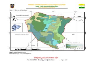 GOBIERNO AUTÒNOMO DESCENTRALIZADO PARROQUIAL de PUNIN
Punin: Pueblo Histórico y Paleontológico
PUNIN- RIOBAMBA- CHIMBORAZO
Trabajemos juntos por un Punin mejor
Telf.: 03 2 337-084 E-mail: jp_punin@hotmail.com Página | 28
MAPA N° 05. Usos de Suelo Punin
Fuente: Cartografia Base MAGAP-2014
Elaborado por: Equipo Tecnico del GADPR-PUNIN
 