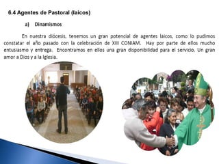 6.4 Agentes de Pastoral (laicos)