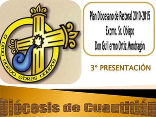 3° Presentación Diócesis de Cuautitlán 