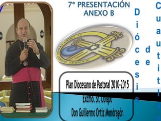 7° Presentación  Anexo B Diócesis  de  Cuautitlán 