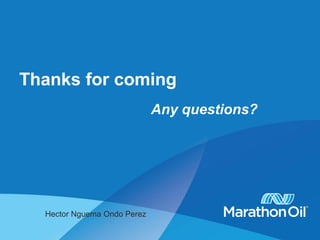 Thanks for coming
Any questions?
Hector Nguema Ondo Perez
 