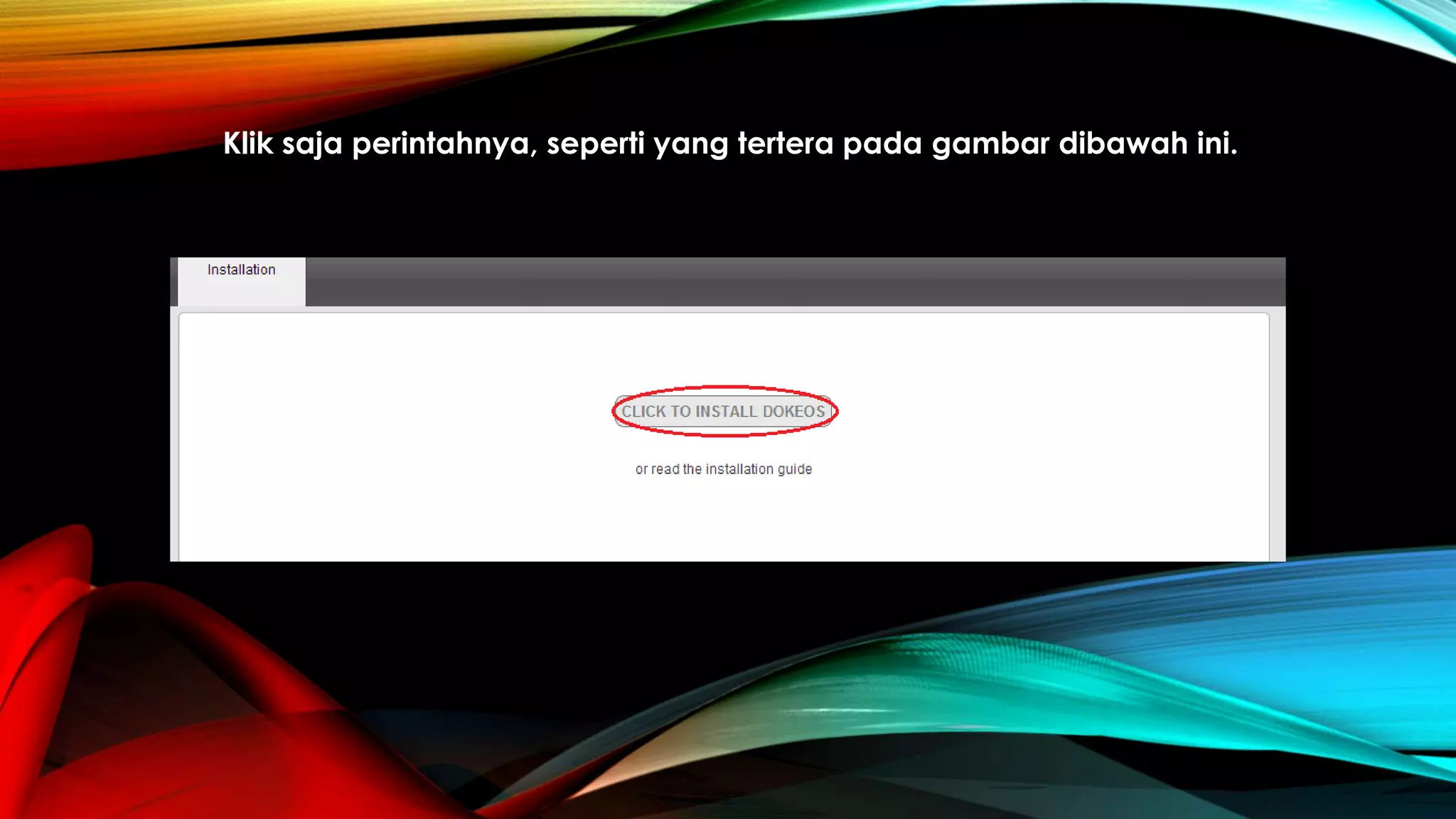 Klik saja perintahnya, seperti yang tertera pada gambar dibawah ini.
 