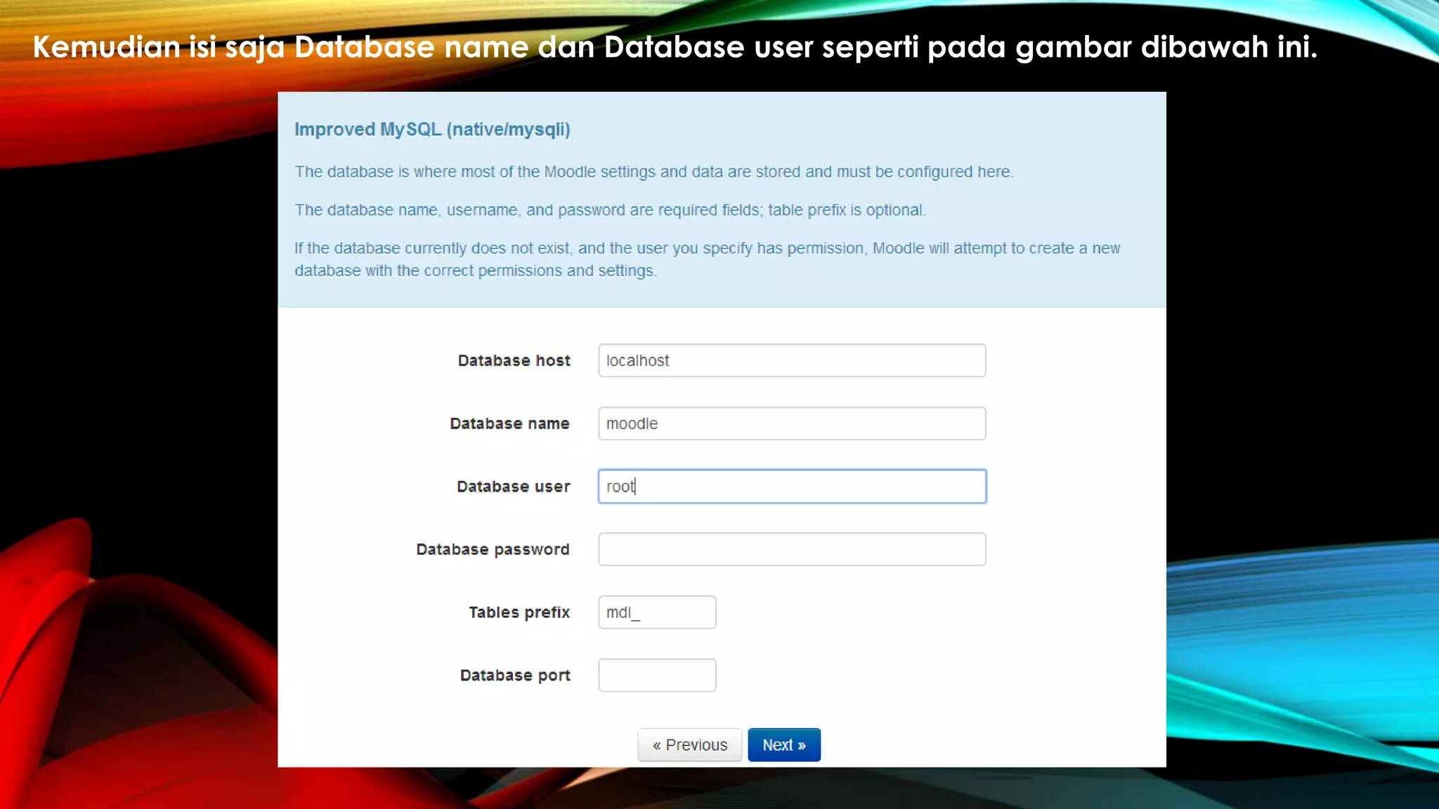 Kemudian isi saja Database name dan Database user seperti pada gambar dibawah ini.
 