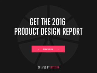 2016 Product Design Report from InVision