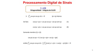 Processamento Digital de Sinais
5
LAB
 
