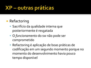CascataQuais as vantagens?Quais as desvantagens?