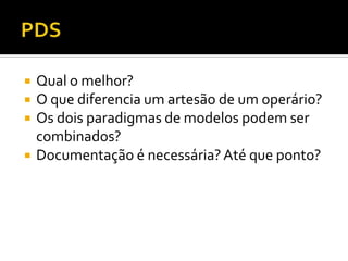 O case ToyotaToyota-wayPensamento longo prazo como base para decisões gerenciaisProcesso para soluções de problemasAdicionar valor à organização através do desenvolvimento das pessoasSolução de problemas na raiz direciona ao aprendizado organizacional