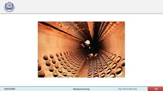 Eng. Yasser Bayoumy 30Machinery Survey14/07/2020
 