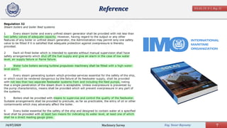 Eng. Yasser Bayoumy 7Machinery Survey14/07/2020
Reference SOLAS, CH. II-1, Reg. 32
 
