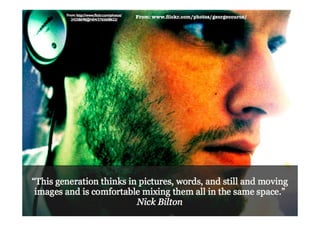 From: www.ﬂickr.com/photos/georgecouros/
 