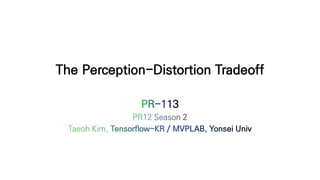 The Perception-Distortion Tradeoff
 