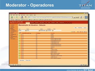 Moderator - Operadores 