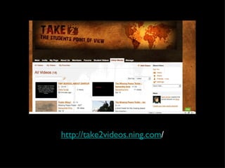 http://take2videos.ning.com / 