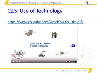 QL5: Use of Technology
https://www.youtube.com/watch?v=gZalOkeV9fk
 