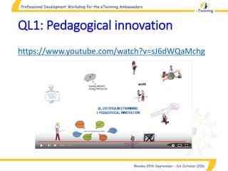 QL1: Pedagogical innovation
https://www.youtube.com/watch?v=sJ6dWQaMchg
 