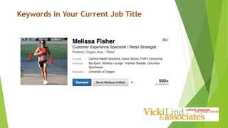 Keywords in Your Current Job Title
 