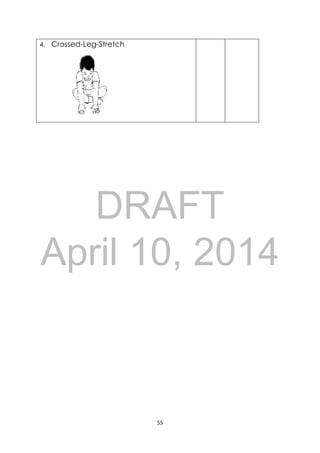DRAFT
April 10, 2014
55 
 
4. Crossed-Leg-Stretch
 
 