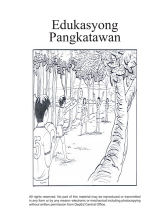 1
DepEd Copy
All rights reserved. No part of this material may be reproduced or transmitted
in any form or by any means--electronic or mechanical including photocopying
without written permission from DepEd Central Office.
Edukasyong
Pangkatawan
 
