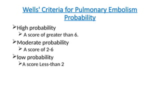 Wells Moderate Risk Pulmonary embolism is the lungs condition | PPTX