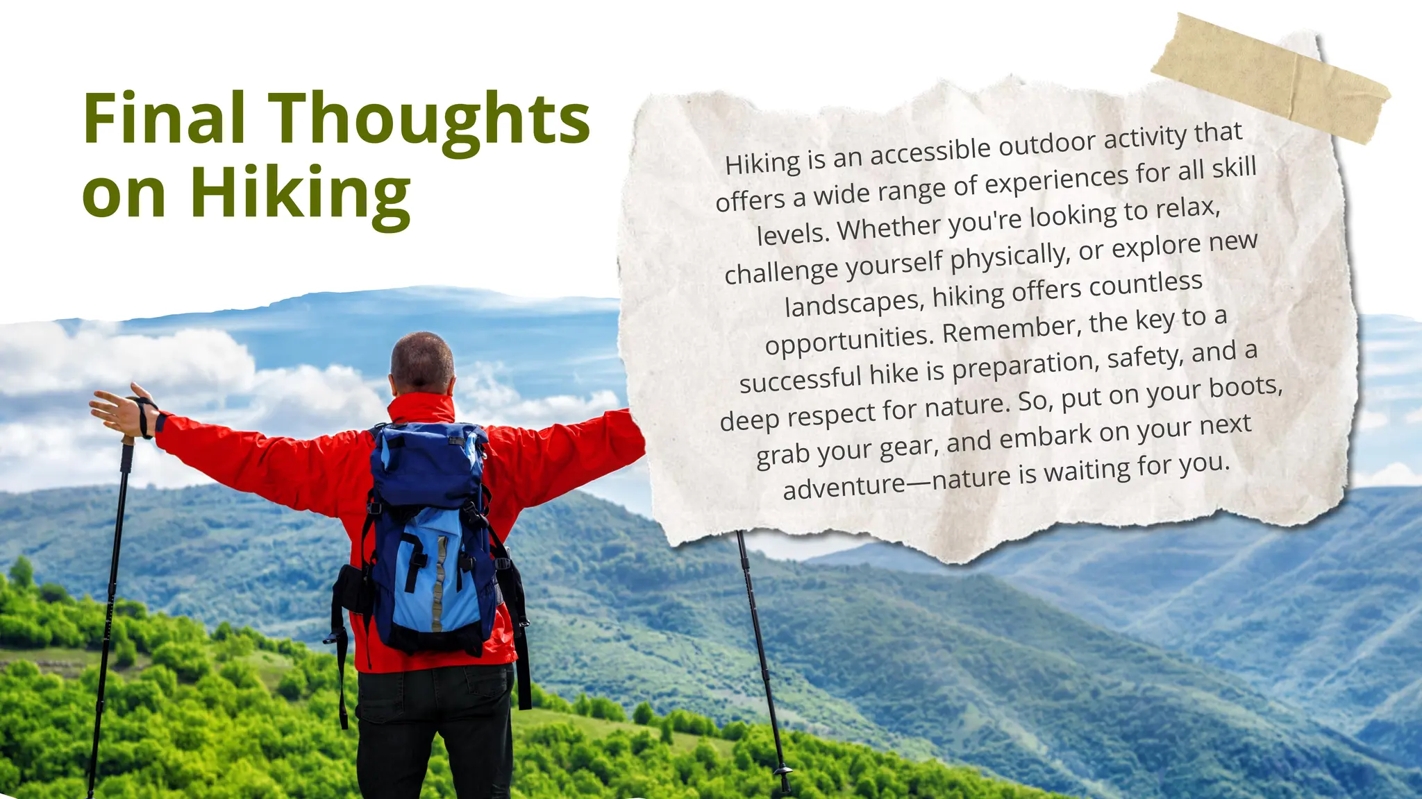 Final Thoughts
on Hiking
 