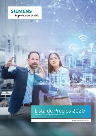 Lista de Precios 2020
Siemens Perú - Noviembre del 2019
www.siemens.com.pe
 
