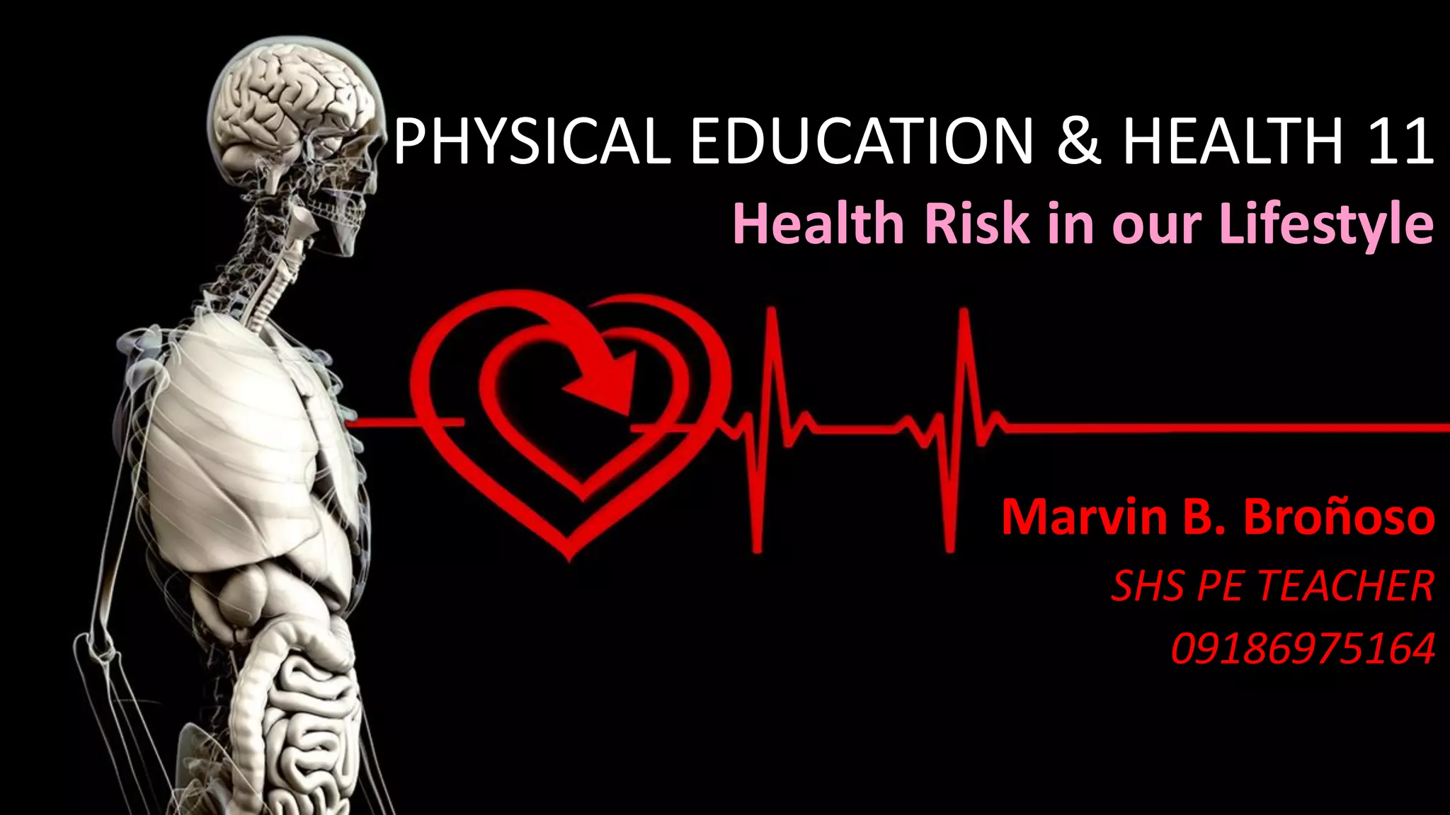 PHYSICAL EDUCATION 11 - Health and Risk in our LIfestyle | PDF