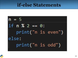 28
if-else Statements
 