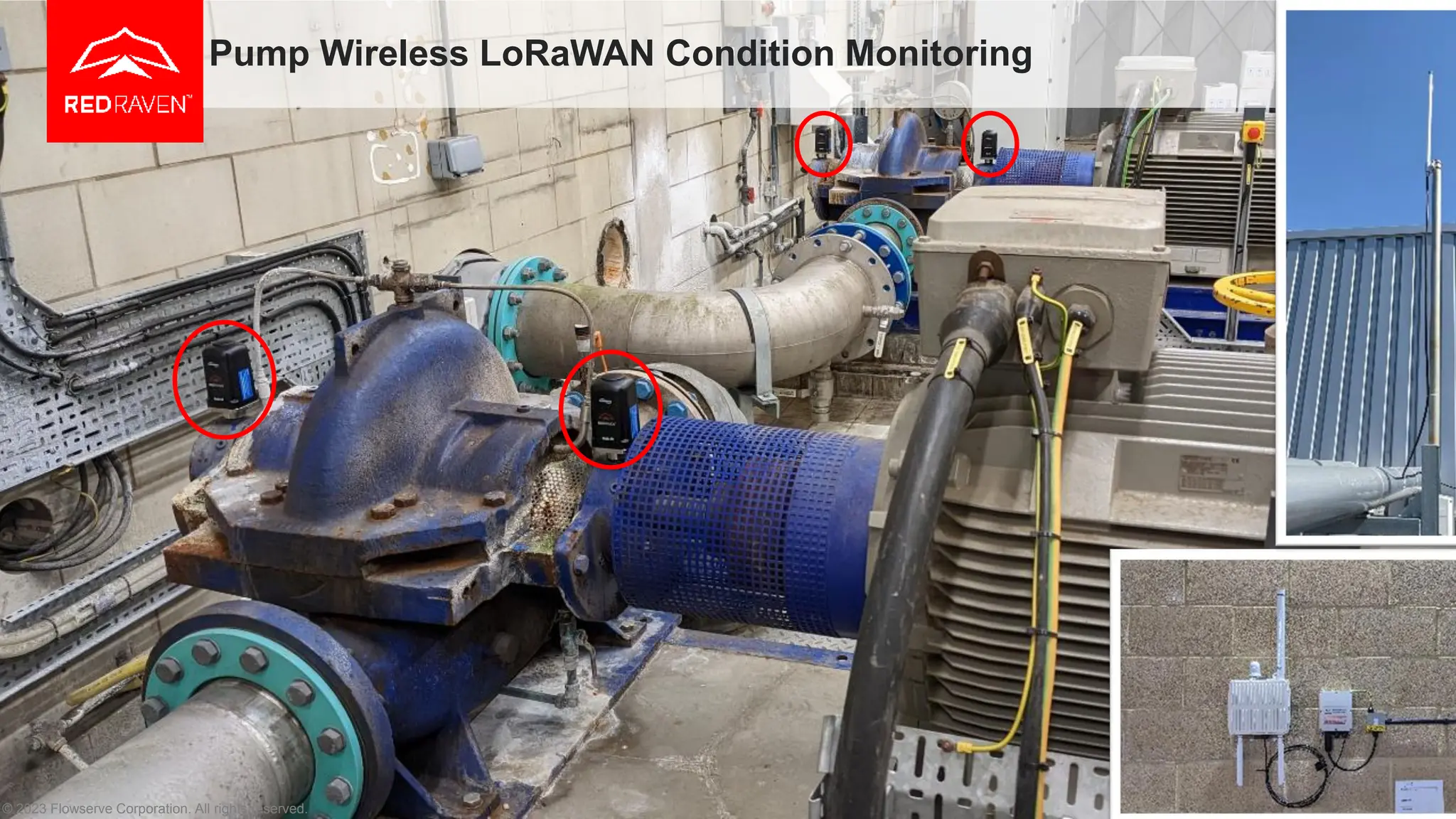 12
Pump Wireless LoRaWAN Condition Monitoring
© 2023 Flowserve Corporation. All rights reserved.
 