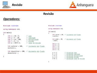 Revisão
REVISÃO
Prof. Thomás da Costa Programação Estruturada II
 