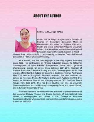 ABOUT THE AUTHOR
NECIL C. MAGNO, MAED
Assoc. Prof. N. Magno is a graduate of Bachelor of
Science in Secondary Education Ma...