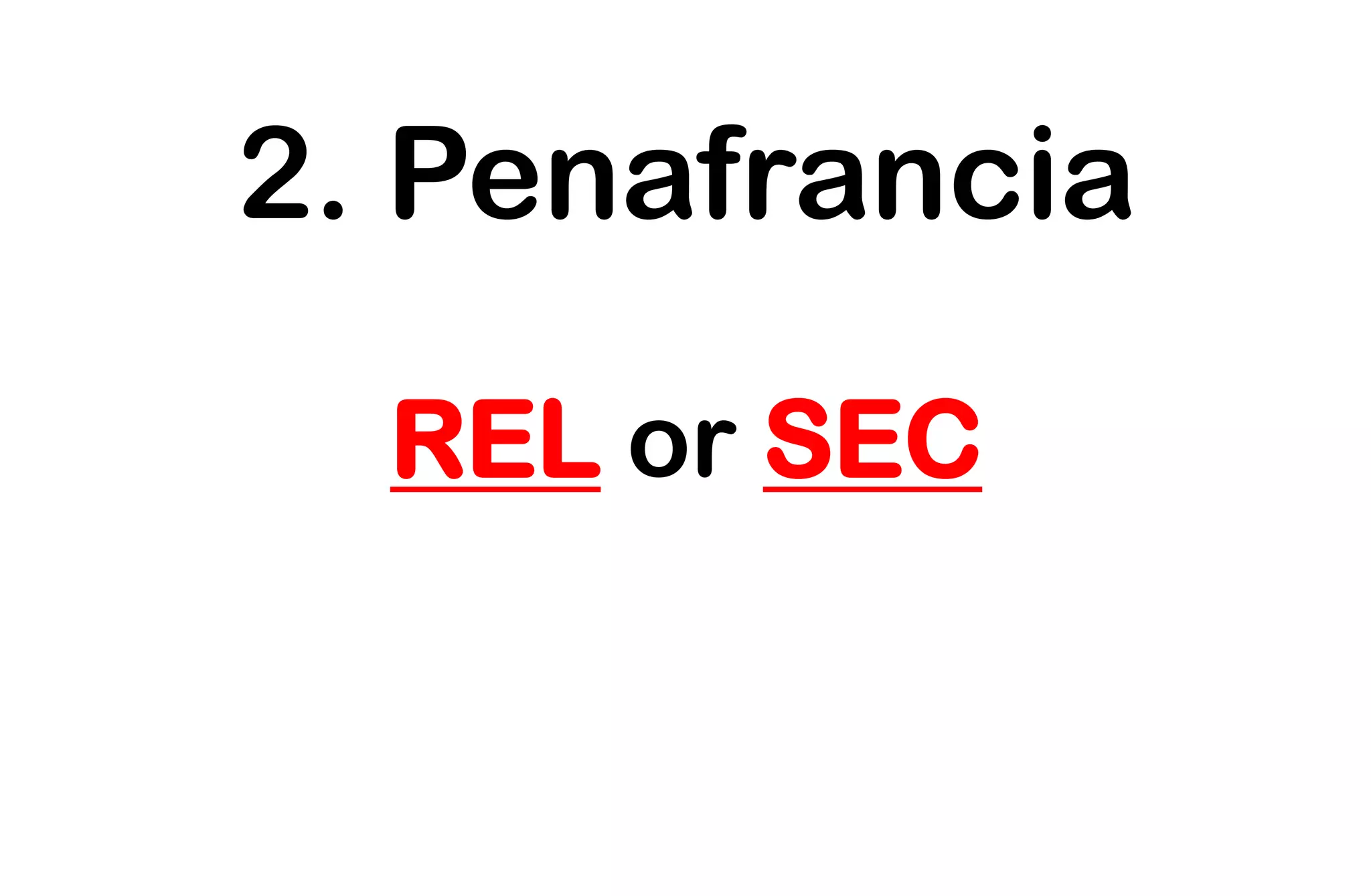 2. Penafrancia
REL or SEC
 