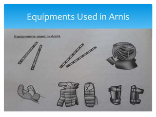Equipments Used in Arnis
 