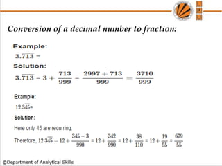 Conversion of a decimal number to fraction:
 