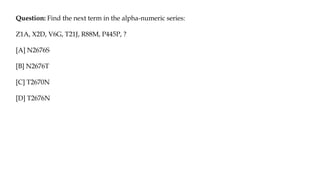 Question: Find the next term in the alpha-numeric series:
Z1A, X2D, V6G, T21J, R88M, P445P, ?
[A] N2676S
[B] N2676T
[C] T2670N
[D] T2676N
 