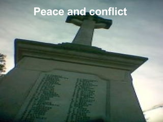 Peace and conflict 