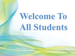 Welcome To
All Students
 