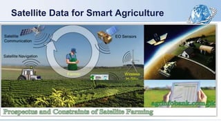 Satellite Data for Smart Agriculture
 