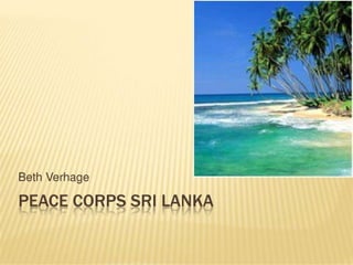 Peace corps sri lanka use this one