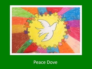 Peace Dove
 