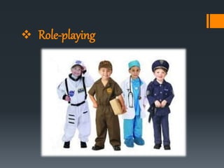  Role-playing
 