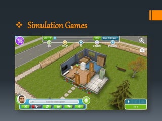  Simulation Games
 