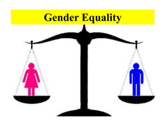 Gender Equality
 