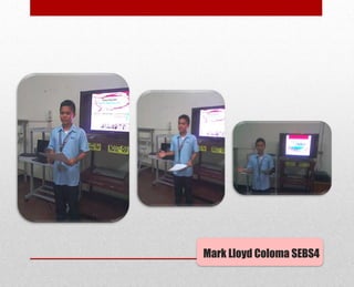 Mark Lloyd Coloma SEBS4
 