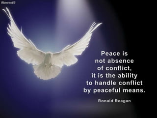 Peaceful means