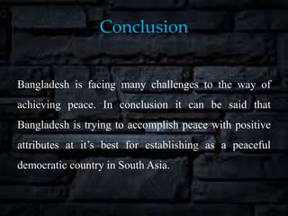 Peace in bangladesh | PPTX