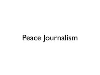 Peace Journalism