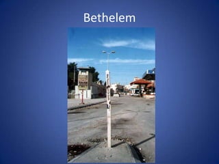Bethelem

 