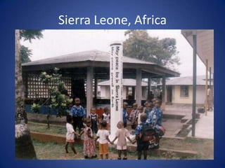 Sierra Leone, Africa

 